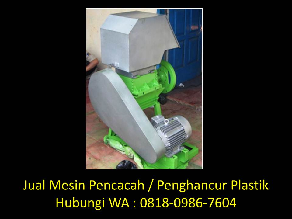 Mesin giling plastik mini di Bandung WA : 0822-1813-7048  Mesin-penghancur-plastik-menjadi-biji-plastik-di-bandung